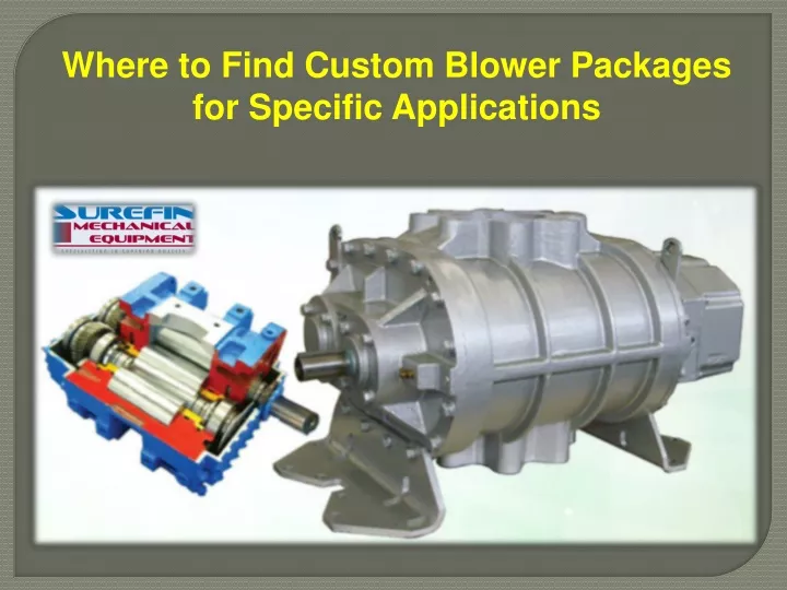 where to find custom blower packages for specific