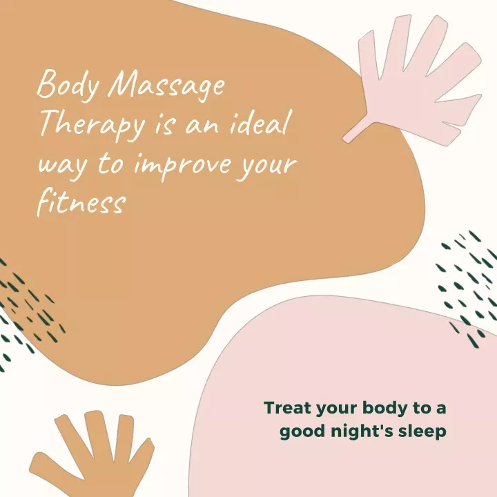 body massage therapy is an ideal way to improve
