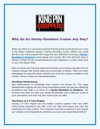 why go for harley davidson cruiser any day when