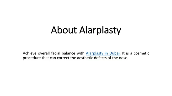 about alarplasty