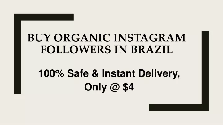 buy organic instagram followers in brazil