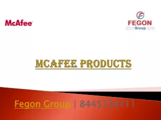 McAfee Products - 844-513-4111 - Fegon Group