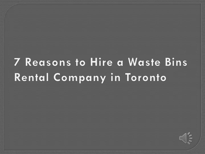7 reasons to hire a waste bins rental company