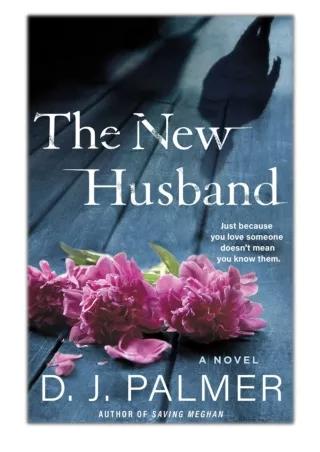 [PDF] Free Download The New Husband By D.J. Palmer
