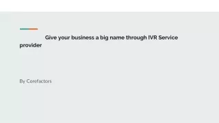 give your business a big name through ivr service provider