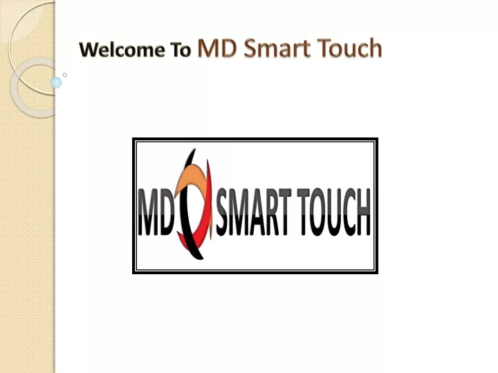 welcome to md smart touch