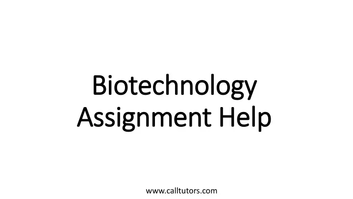 biotechnology assignment help