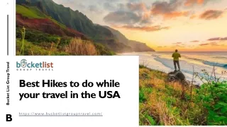 Best Hikes to do while your travel in the USA
