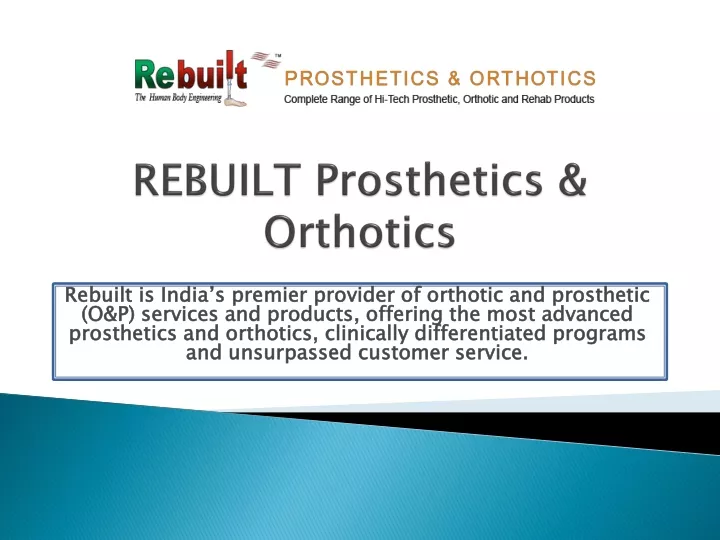 rebuilt prosthetics orthotics
