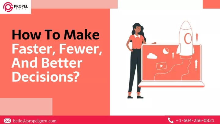 how to make faster fewer and better decisions