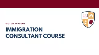 Immigration Consultant Course - Siotoh Academy