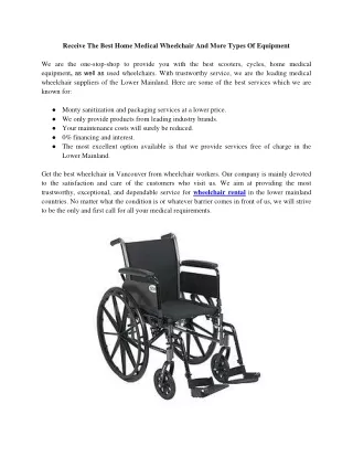 Receive The Best Home Medical Wheelchair And More Types Of Equipment