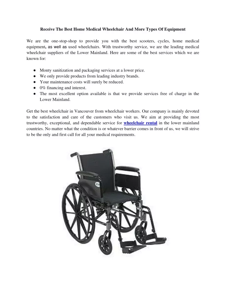 receive the best home medical wheelchair and more
