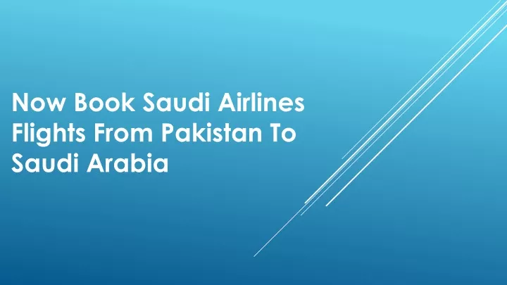 now book saudi airlines flights from pakistan