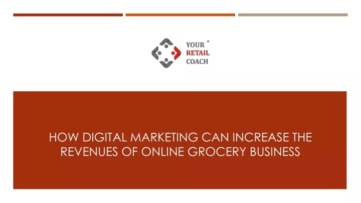 how digital marketing can increase the revenues of online grocery business
