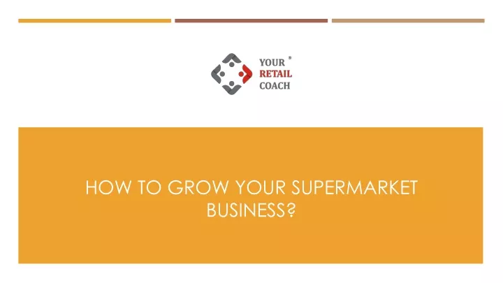 how to grow your supermarket business