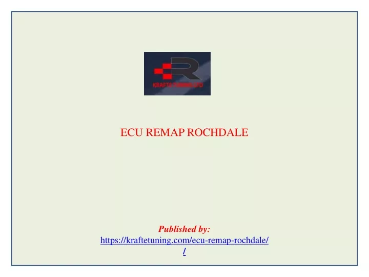 ecu remap rochdale published by https kraftetuning com ecu remap rochdale
