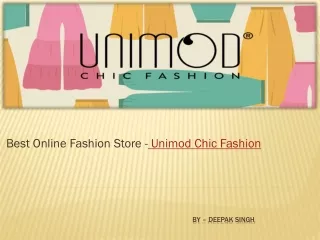 Best Online Fashion Store - Unimod Chic Fashion