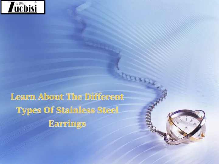 learn about the different types of stainless steel earrings