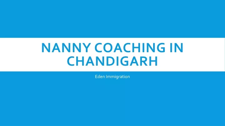 nanny coaching in chandigarh