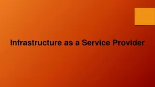 Infrastructure as a Service Provider