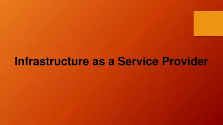 infrastructure as a service provider