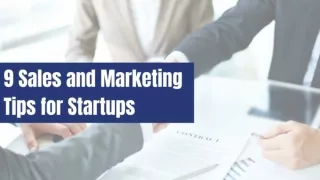 9 Sales and Marketing Tips for Startups