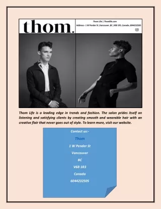 thom life is a leading edge in trends and fashion