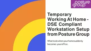 DSE REGULATIONS AND TEMPORARY HOMEWORKER ASSESSMENTS