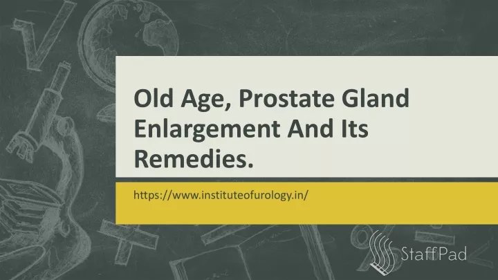 old age prostate gland enlargement and its remedies