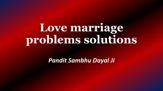 Online Love Marriage Problems Solutions Specialist Astrologer