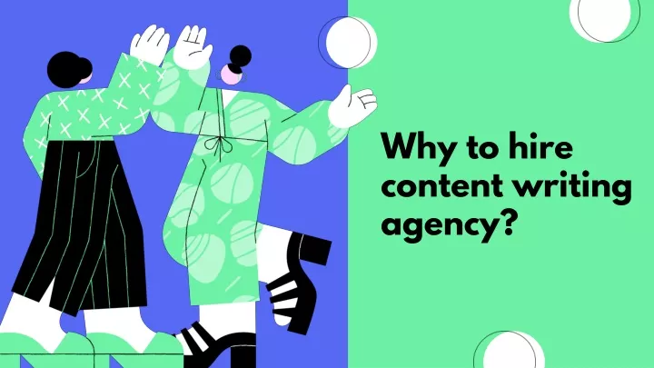 why to hire content writing agency