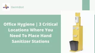 3 Critical Locations Where You Need To Place Hand Sanitizer Stations