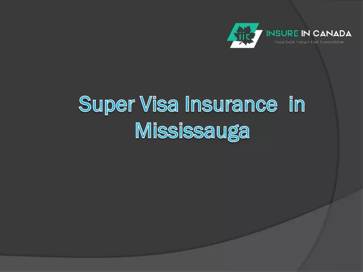 super visa insurance in mississauga