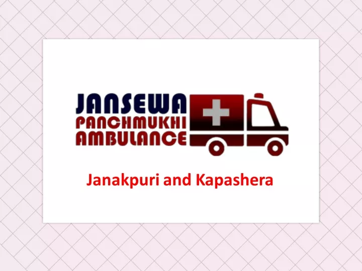 janakpuri and kapashera