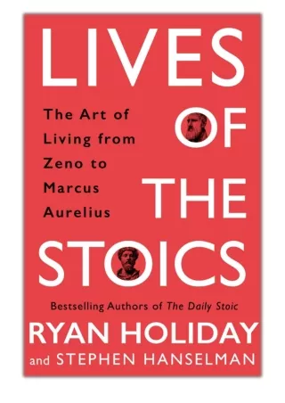 [PDF] Free Download Lives of the Stoics By Ryan Holiday & Stephen Hanselman