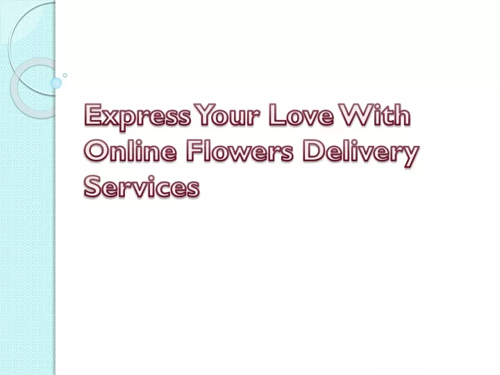 express your love with online flowers delivery services