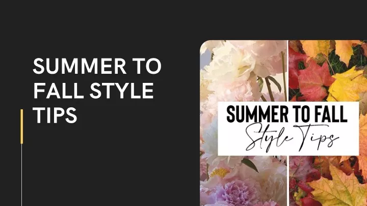 summer to fall style tips