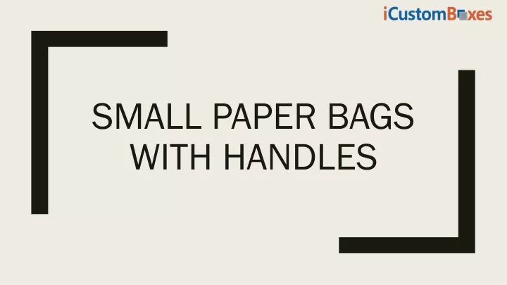 small paper bags with handles