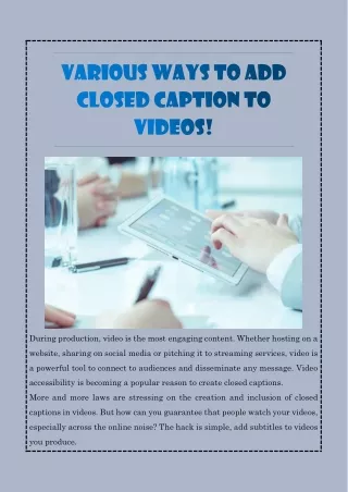 during production video is the most engaging