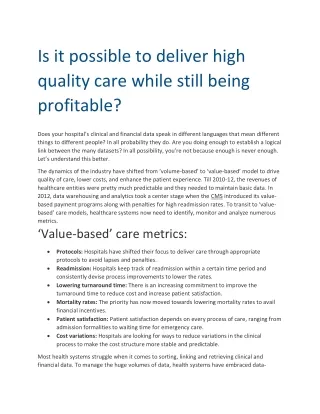 It possible to deliver high quality care while still being profitable?