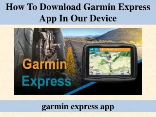 How To Download Garmin Express App In Our Device