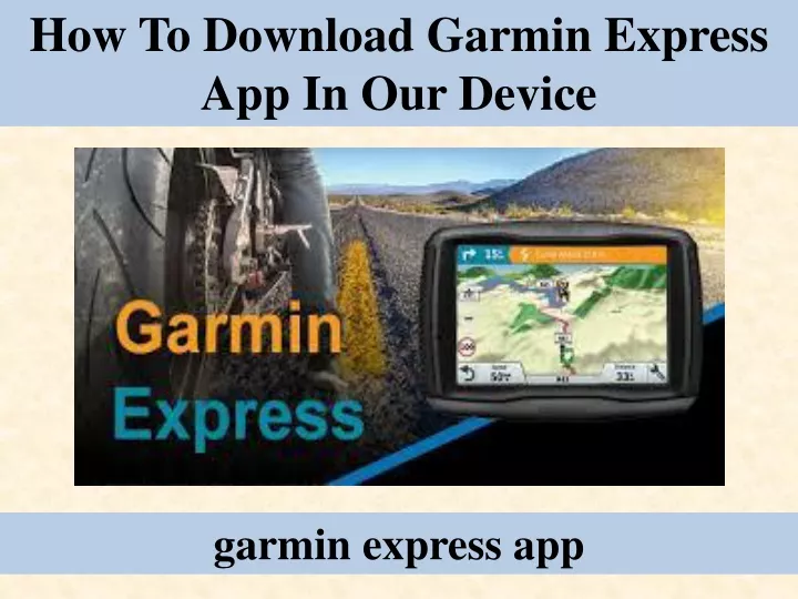 how to download garmin express app in our device