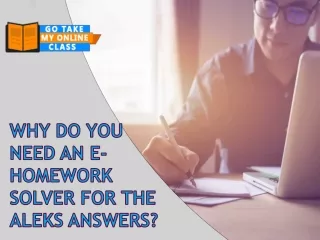 why do you need an e homework solver for the aleks answers