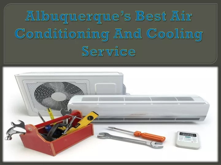 albuquerque s best air conditioning and cooling service