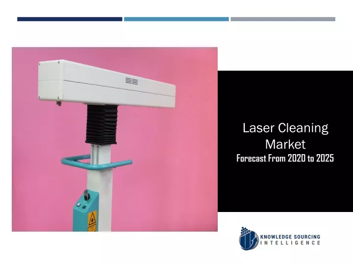 laser cleaning market forecast from 2020 to 2025