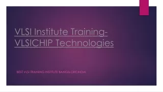 VLSI Institute Training Course,Bangalore,India - VLSICHIP Technologies