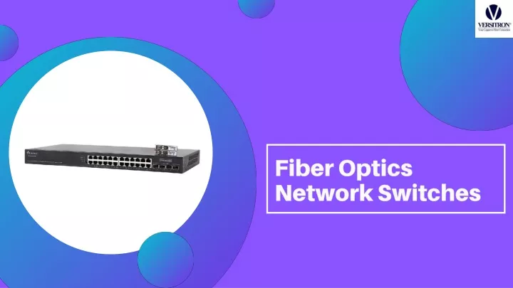 fiber optics network switches