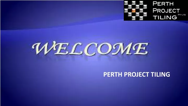 perth project tiling