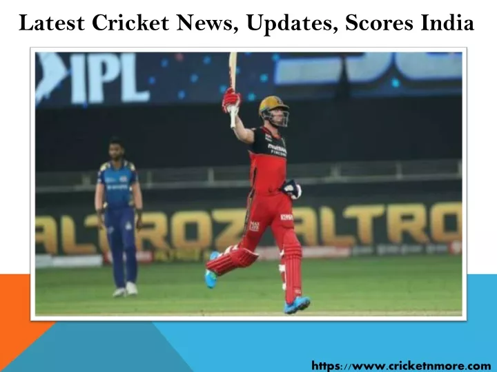 latest cricket news updates scores india